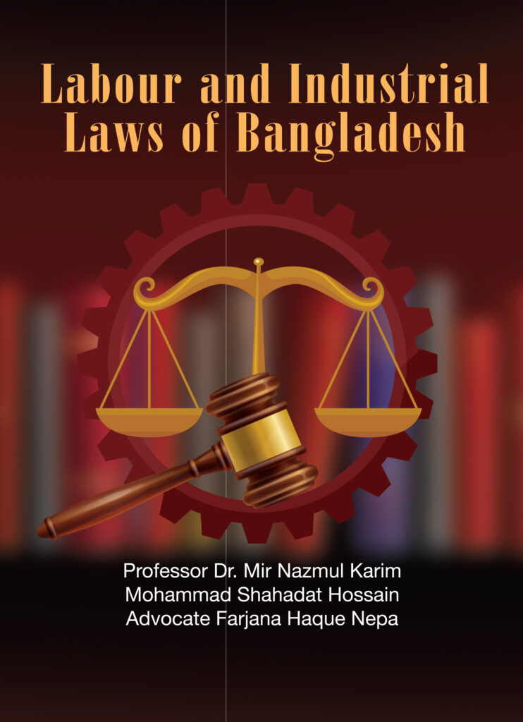 Labour and Industrial Laws of Bangladesh